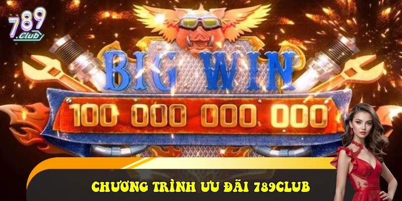 Chương trình ưu đãi 789club